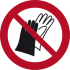 Benutzen von Handschuhen verboten